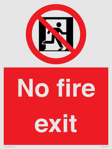 No fire exit Prohibition Sign